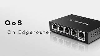 QoS on Edgerouter [upl. by Sterne320]