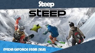 Steep  Benchmark on NVIDIA GEFORCE 820M 2GB  i54210u [upl. by Patnode161]