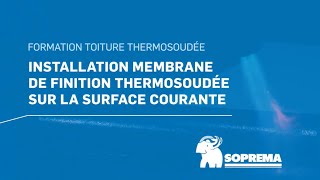 Comment installer une membrane de finition thermosoudée sur la surface courante [upl. by Ahsiuqet921]