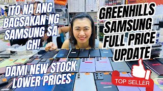 FULL PRICE LIST NG SAMSUNG PHONES DITO SA LEGIT SELLER SA GREENHILLS SAMSUNG S21S22S23FOLDFLIP [upl. by Dunston]