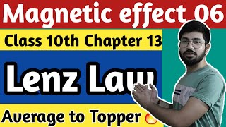 Lenz law in electromagnetic induction Magnetic effect class 10th part 6 by Abhishek sir [upl. by Eillib730]