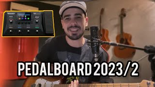 Pedalboard 20232  Review Léo Alves [upl. by Wallinga524]