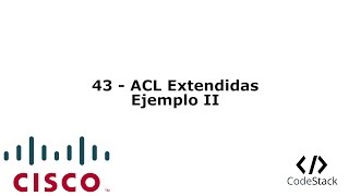 43  ACL Extendidas Ejemplo II Packet Tracer  GNS3  Español [upl. by Pen]