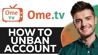 How To Unban Ome TV Account 2024  Full Guide [upl. by Hedberg]