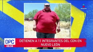 Detienen a 11 integrantes del Cártel del Noroeste en Nuevo León  De Pisa y Corre [upl. by Sturdivant634]