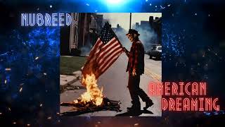 Nubreed American Dreaming [upl. by Nelda551]