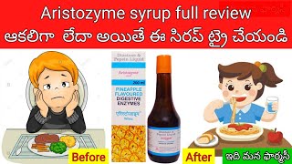 aristozyme Syrup in Telugu Composition Uses Sideeffects etcఆకలిగా లేదా జీర్ణం అవ్వడం లేదా [upl. by Boonie]