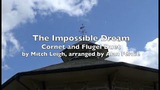 The Impossible Dream from the musical Man of La Mancha arranged for Brass Band by Alan Fernie [upl. by Buck187]