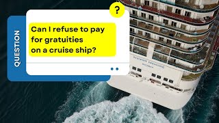 Uncovered The Dirty Secret of Refusing Cruise Line Gratuity Fees [upl. by Nylatsirk]