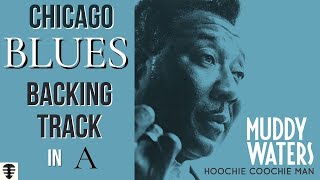 Blues Hoochie Coochie Man backing track  Muddy Waters Jam in A [upl. by Meng756]