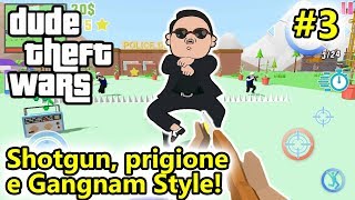 Dude Theft Wars  Shotgun Prigione e Gangnam Style  Android  Salvo Pimpos [upl. by Arabelle]