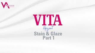 VITA Akzent Stain and Glaze Part 1 [upl. by Elreath719]