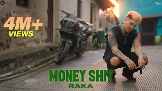 Money Shit  Official Video  RAKA [upl. by Ailatan]