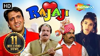 Rajaji Full Movie  Superhit Comedy Movie  Govinda  Raveen Tandon  Satish Kaushik [upl. by Misab627]