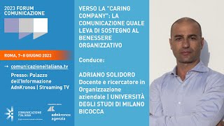 FORUM COMUNICAZIONE 2023  VERSO LA CARING COMPANY LA COMUNICAZIONE PER IL BENESSERE ORGANIZZATIVO [upl. by Hannus959]