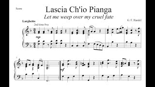 Lascia chio pianga for Piano Sheet G F Handel [upl. by Adilem]