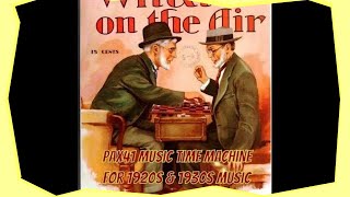 Popular 1930s Music On The Radio During The Great Depression Pax41 [upl. by Milty]