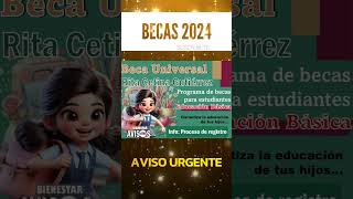 📌✨Programa de becas que otorga un apoyo bimestral de 1900 pesos a estudiantes de educación básica [upl. by Eeb]