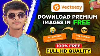 How to Download Vecteezy Premium Images In Free  Vecteezy Images Without Watermark Full HD Quality [upl. by Vasiliu]