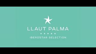 Discover Iberostar Selection Llaut Palma  Iberostar Hotels amp Resorts [upl. by Shaughnessy]