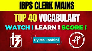 LETS LEARN TOP 40 VOCABULARY FOR IBPS CLERK MAINS [upl. by Ahsiekam189]