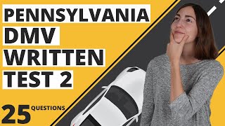 Pennsylvania DMV Written Test 2 2024 25 Questions with Answers [upl. by Annairdna]