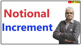 Episode141 ll Notional Increment ll SP Talks [upl. by Neela]