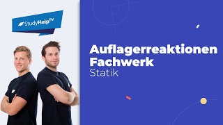 Auflagerkräfte am Fachwerk Technische Mechanik StudyHelp [upl. by Ahker852]