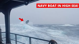 Ship in Storm  INSANE Navy Boat Exercise in Too Rough Sea Storm Force 12 [upl. by Ecyob]