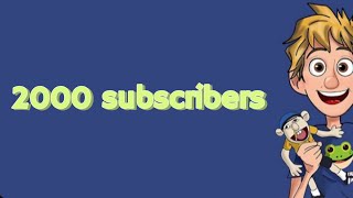 2000 subscribers [upl. by Aikam]