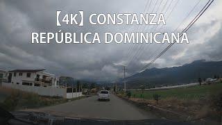 【4K】 Recorrido Por Constanza La Vega República Dominicana [upl. by Methuselah]