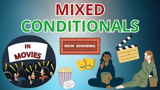 Mixed Conditionals in MOVIES [upl. by Aem]