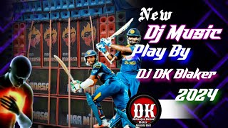 New Dj Music song 2024 Dj vribasan music DJ DK Blaker [upl. by Shiff]