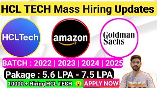 HCLTECH 10000 OPENING  FRESHERS MASS HIRING ANNOUNCEMENT  DIRECT TESTINTERVIEW  20252022 BATCH [upl. by Orutra159]