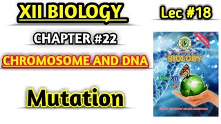 Mutation lec 18  Types of Mutation  Chromosomes and DNA class 12 [upl. by Arerrac804]