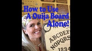 USING THE OUIJA BOARD ALONE  3 TIPS To Get It To Work [upl. by Renckens]