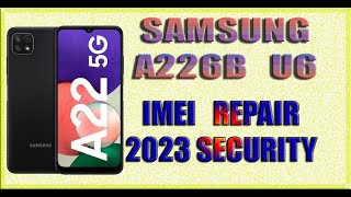 SAMSUNG A226B U6 IMEI REPAIR 2023 [upl. by Armillia]