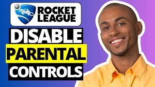 How To Turn OFF Parental Controls Rocket League [upl. by Winfred]