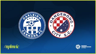 2024 NPLMVIC Round 17 Oakleigh Cannons FC v Dandenong City SC [upl. by Sapienza]