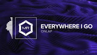 ONLAP  Everywhere I Go ft RichaadEB Remastered [upl. by Aneral]