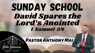 David Spares the Lords Anointed I Samuel 24  Pastor Anthony Mai [upl. by Rem]