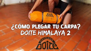 ¿Cómo plegar o GUARDAR tu carpa  Himalaya 2 DOITE [upl. by Airret]