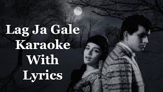 Lag Ja Gale Karaoke With Lyrics  Woh Kaun Thi  Lata Mangeshkar [upl. by Most]