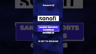 Sanofi Earnings SHOCKER on October 25 [upl. by Lrat]