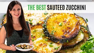 Best Way To Make SAUTEED ZUCCHINI In 10 Minutes [upl. by Yerffe]