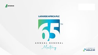 65th Annual General Meeting of Lafarge Africa Plc [upl. by Laefar]