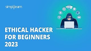 🔥 Ethical Hacker Course 2023  Ethical Hacking Complete Course In 11 Hours  Simplilearn [upl. by Doone]