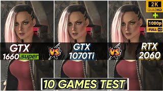 GTX 1660 SUPER vs GTX 1070 Ti vs RTX 2060  10 Games Tested  Which Is Best  1440P amp 1080P [upl. by Haidej343]