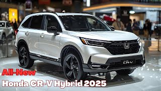 MustSee CRV Hybrid 2025 Review [upl. by Wieren613]