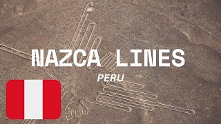 NAZCA LINES PERU A MYSTERIOUS WONDER  Travel Guide And Things To Do  Nazca Lines nazcalines [upl. by Etnor515]